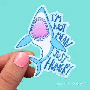 Lucky Sardine I'm Not Mean Just Hungry Shark Vinyl Sticker